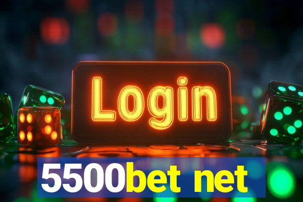 5500bet net